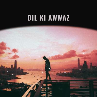 Dil Ki Awwaz123's cover