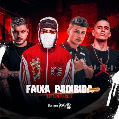 Faixa Proibida By Darix, Dj Boss, Sanchezz DJ's cover