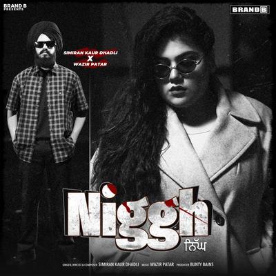 Niggh By Simiran Kaur Dhadli, Bunty Bains, Wazir Patar's cover