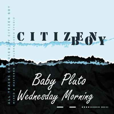 Wednesday Morning By Citizen Boy's cover