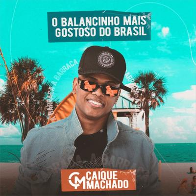 O Balancinho Mais Gostoso do Brasil's cover