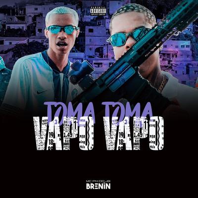 TOMA TOMA VAPO VAPO SPEED By DJ Brenin's cover