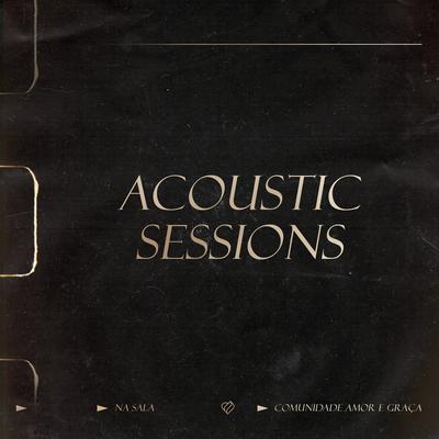 Acoustic Sessions: Na Sala's cover