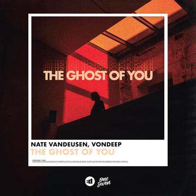 The Ghost of You  By Nate VanDeusen, VonDeep's cover