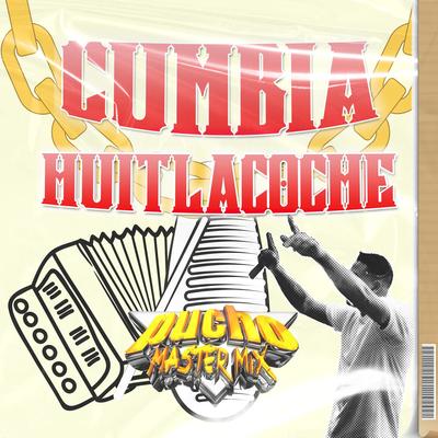 Cumbia del Huitlacoche's cover