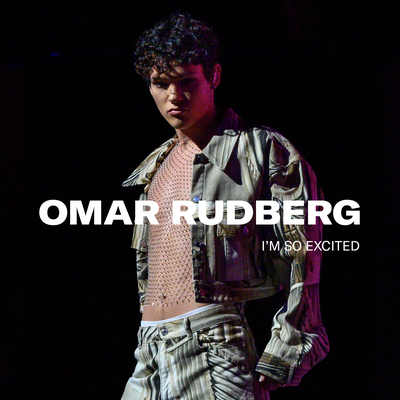 I'm So Excited (Additional Version) By Omar Rudberg's cover