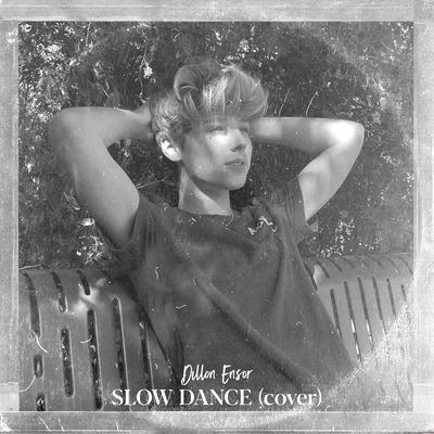 Slow Dance (Cover)'s cover