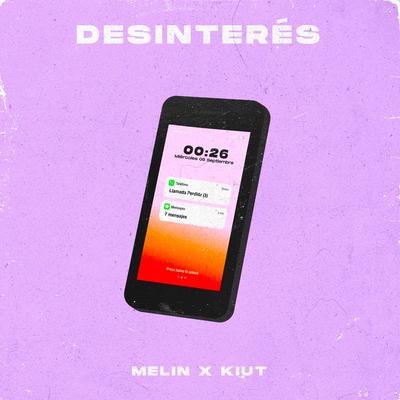 Desinterés By MELIN, Kiut's cover