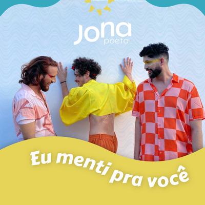 Eu Menti Pra Você By Jona Poeta's cover