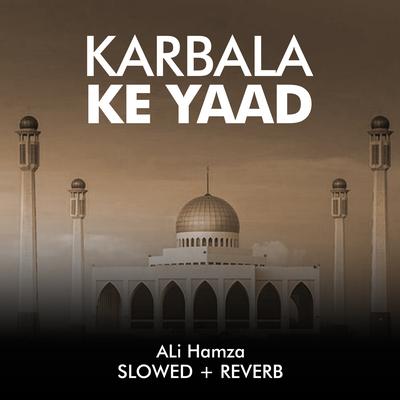 Karbala Ke Yaad Lofi's cover