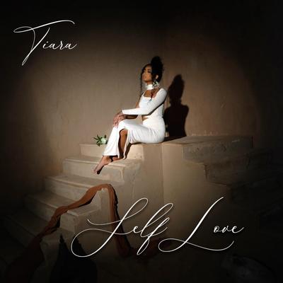 Self Love By TIARA's cover
