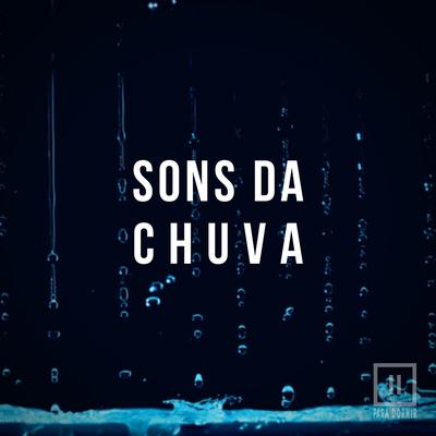 Sons da Chuva, Pt. 25 By Para Dormir's cover