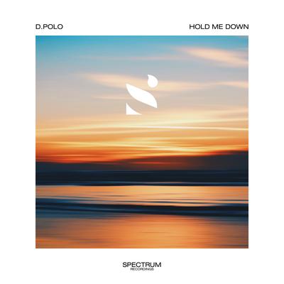 Hold Me Down By D.Polo's cover