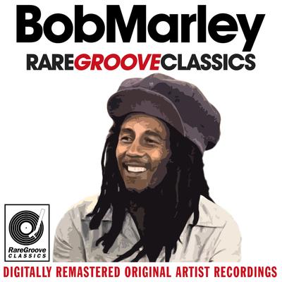 Stop the Train (Remastered) By Bob Marley & The Wailers's cover