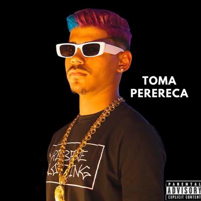 Toma Perereca (feat. Mc Magrinho) (feat. Mc Magrinho)'s cover