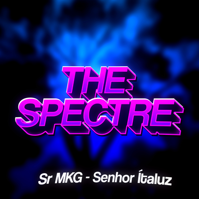 Beat The Spectre (Funk) By Sr MKG, Senhor Ítaluz's cover