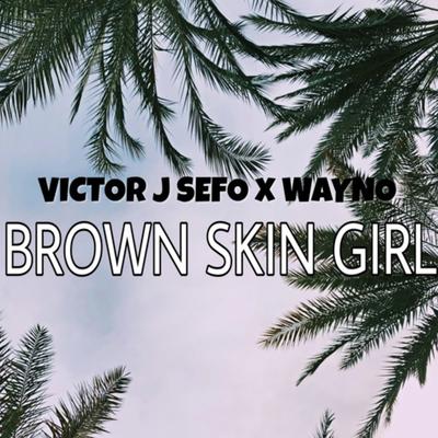 Brown Skin Girl's cover
