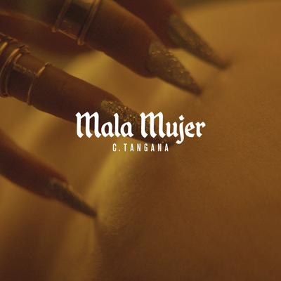 Mala Mujer By C. Tangana's cover