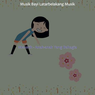 Menarik - Anak-anak Yang Bahagia's cover