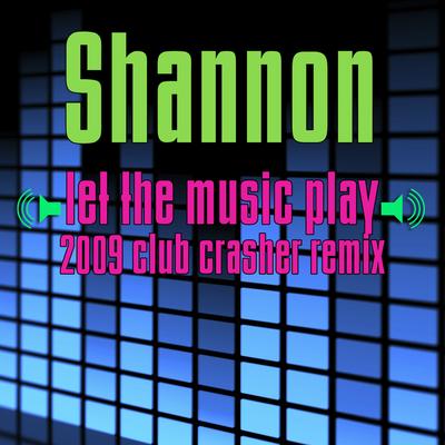 Let The Music Play (Re-Recorded / Remastered) By Shannon's cover