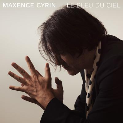 Le Bleu du Ciel By Maxence Cyrin's cover