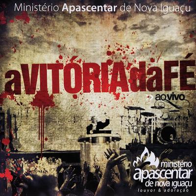 A Vitória da Fé (Ao Vivo)'s cover