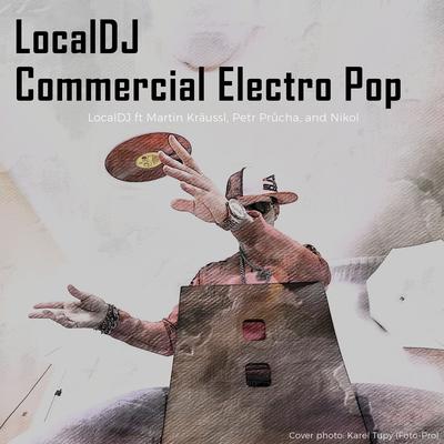 LocalDJ - Commercial Electro Pop's cover