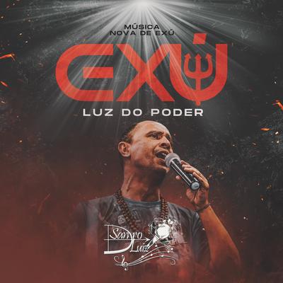 Exú Luz do Poder By Sandro Luiz's cover