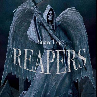 REAPERS By Suave Lee's cover