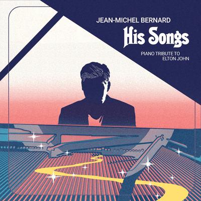 Your Song By Jean-Michel Bernard's cover