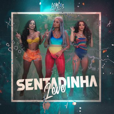 Sentadinha Leve By MC Loma e As Gêmeas Lacração's cover