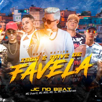 Rave Nation (feat. Mc 3L, MC Gui Andrade) (feat. Mc 3L & MC Gui Andrade) By JC NO BEAT, Mc Duartt, MC M10, MC 3L, MC Gui Andrade's cover