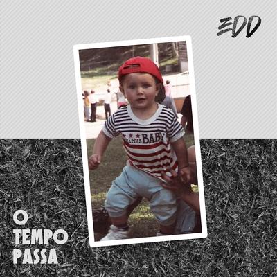 O Tempo Passa By Edd, lucasbin's cover