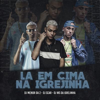 La em Cima na Igrejinha's cover