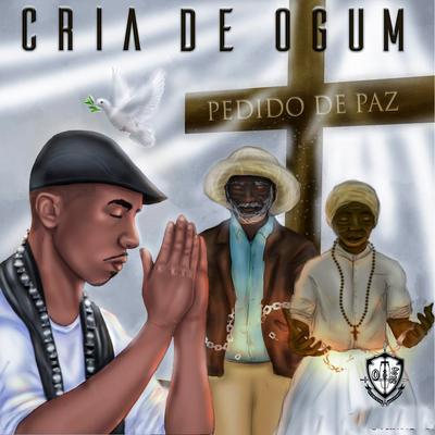 Pedido de Paz By Cria de Ogum's cover