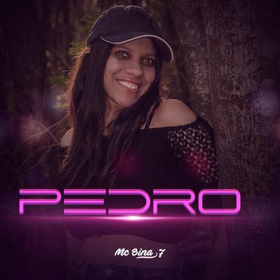 Pedro By Mc Bina 7's cover