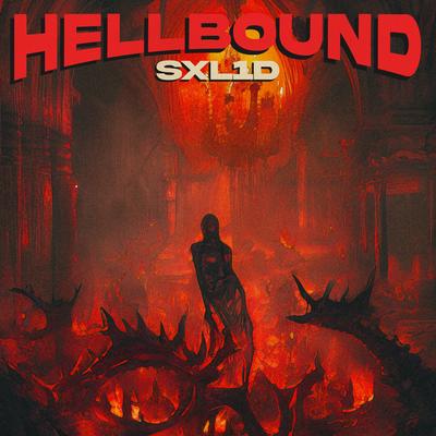 HELLBOUND By SXL1D's cover