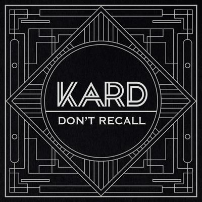 Don't Recall (Hidden ver.) By KARD's cover