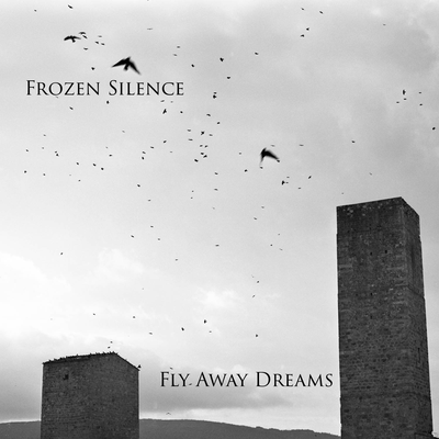 Fly Away Dreams By Frozen Silence's cover