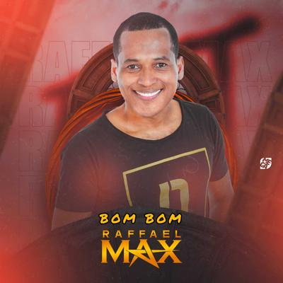 Bom Bom By Raffael Max's cover