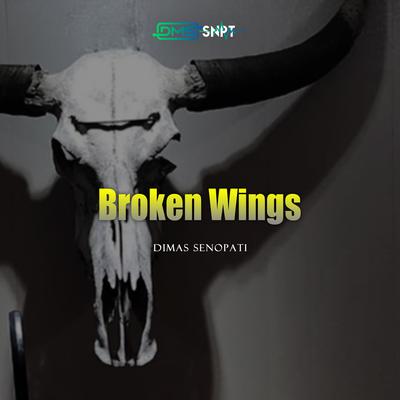 Broken Wings (Acoustic) By Dimas Senopati's cover