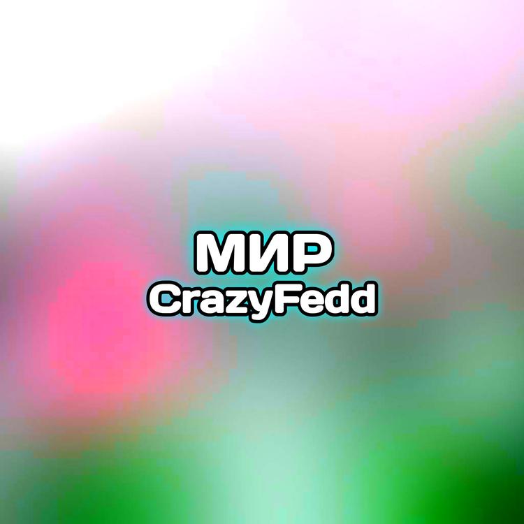 CrazyFedd's avatar image