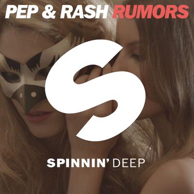 Rumors (Radio Edit) By Pep & Rash's cover