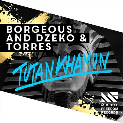 Tutankhamun By Borgeous, Dzeko & Torres's cover