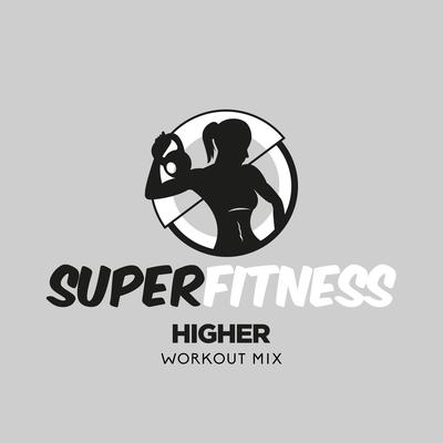 Higher (Instrumental Workout Mix 132 bpm) By SuperFitness's cover