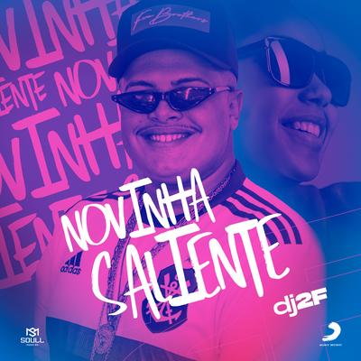 Novinha Saliente By DJ 2F's cover