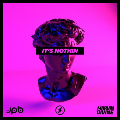 It's Nothin By JPB, Marvin Divine's cover