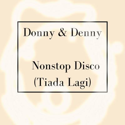 Nonstop Disco (Tiada Lagi)'s cover