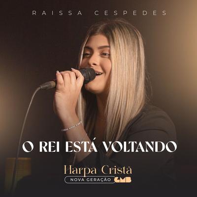 O Rei Está Voltando By Raissa Cespedes's cover