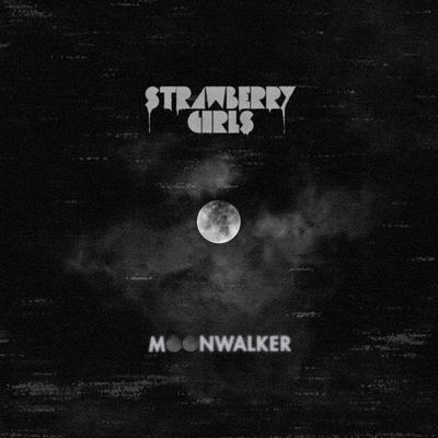 Moonwalker By Strawberry Girls's cover